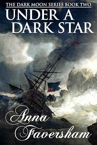 Under a Dark Star: Heart-rending suspense (The Dark Moon Trilogy Book 2)