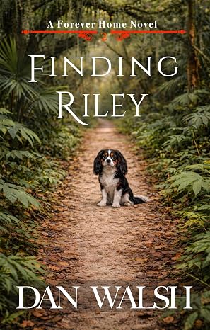 Finding Riley (A Forever Home Novel Book 2)